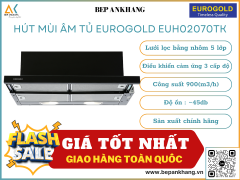 Máy hút mùi âm tủ Eurogold EUH02070TK